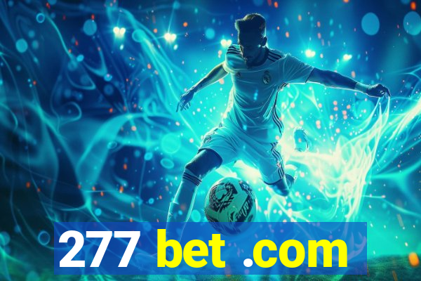 277 bet .com